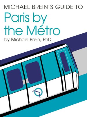 cover image of Michael Brein's Guide to Paris by the Metro